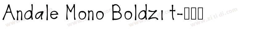Andale Mono Boldzi t字体转换